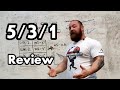 Review - Does 5/3/1 Work? Jim Wendler's Linear Progression Program for Strength Athletes Explained