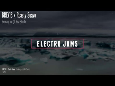 BREVIS x Roasty Suave - Breaking Ice (ft Hala Sherif)