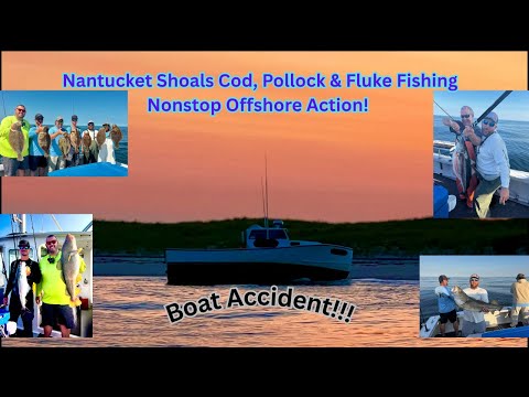 Nantucket Shoals Cod, Pollock & Fluke Fishing – Nonstop Offshore Action!