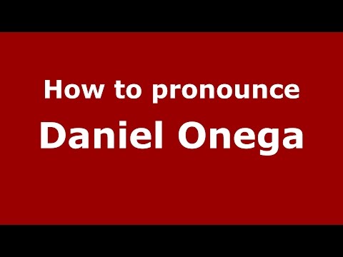 How to pronounce Daniel Onega (Spanish/Argentina) - PronounceNames.com