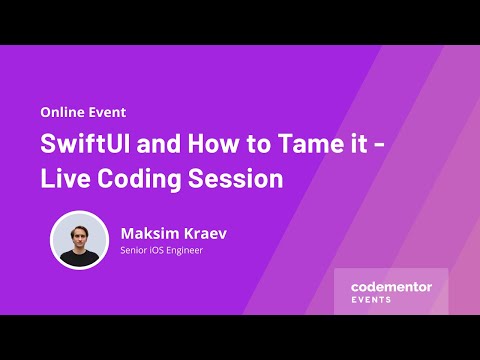 SwiftUI and How to Tame it - Live Coding Session | Maksim Kraev |