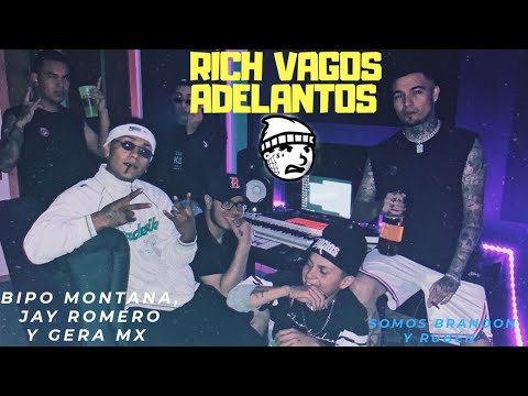 Rich Vagos Adelantos (Gera Mx, Jay Romero Y Bipo Montana)2020🔥 #Gera #RICHVAGOS #Rap