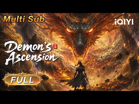 【Multi Sub】Demon‘s ascension | FULL | iQIYI Anime Asia
