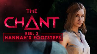 The Chant - Reel 3 - Hannah’s Footsteps [ZHs]