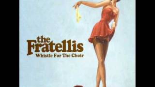 the fratellis - whistle for the choir