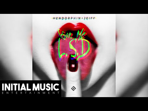 Hendorphin, Jeiff - Give Me L.S.D