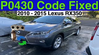 P0430 Fix for 2010 - 2015 Lexus RX350