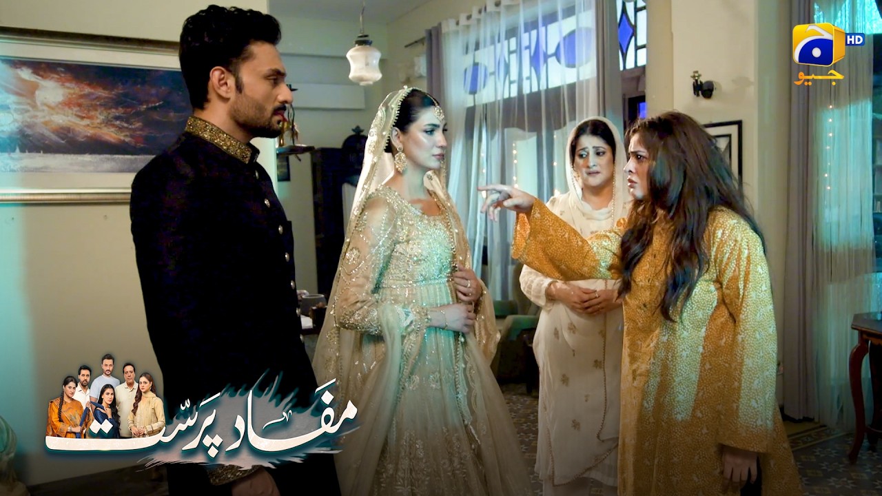 Shadi Ka Din Aur Mehro Ka Breakdown 💔 || Mafaad Parast || Har Pal Geo