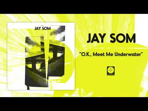 Jay Som - O.K., Meet Me Underwater [OFFICIAL AUDIO]