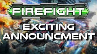 EXCITING FIREFIGHT by Mantic Games ANNOUNCMENT!