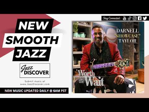 "Darnell 'Showcase' Taylor ft Chelsey Green - Paradise" (@iamshowcased @drchelseygreen) | #JazzMusic