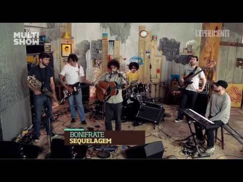 Bonifrate - Sequelagem (Multishow Experimente 2013)