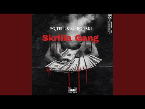 Skrilla Gang Freestyle