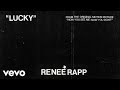 Reneé Rapp Lucky From Now You See Me Now You Don T Lyric Video