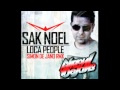 SAK NOEL - LOCA PEOPLE (WHAT THE FUCK ...