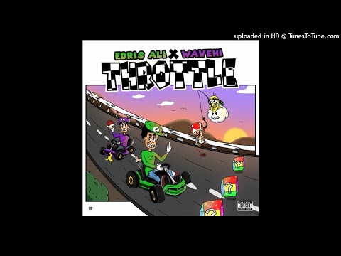 EDRIS ALI X WAVEHI - THROTTLE! (prod. Yuki Beats & Bowsy)