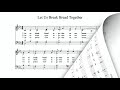 Let Us Break Bread Together (Pipe Organ + Music)