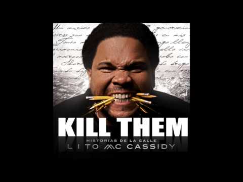 LITO MC CASSIDY - KILL THEM