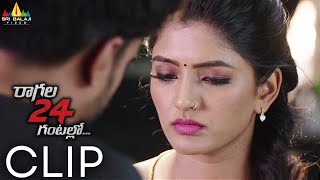 Raagala 24 Gantallo Movie Eesha Rebba & Satyad