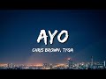 Chris Brown Tyga Ayo Lyrics