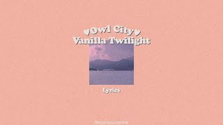 [THAISUB]/[LYRICS] Owl City - Vanilla Twilight