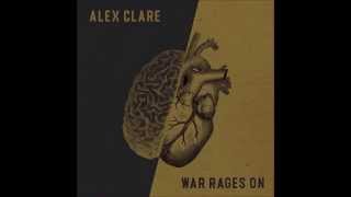 Alex Clare War Rages On