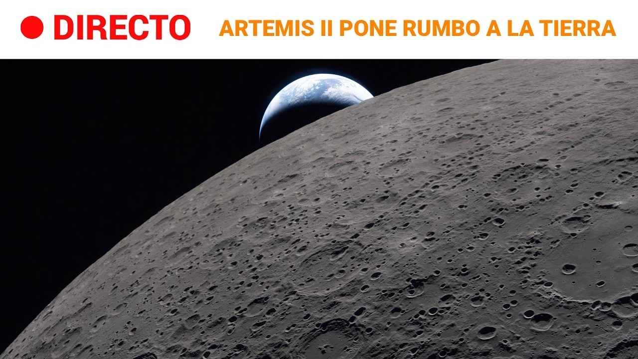 🔴 DIRECTO | MISIÓN ARTEMIS II | ORIÓN sale de la ESFERA LUNAR y pone RUMBO a la TIERRA | RTVE
