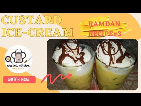 || Custard ice cream,Ramadan recipe 3  #instant  #nasimkitchen#ramadan #ramadanrecipes #iftarrecipes