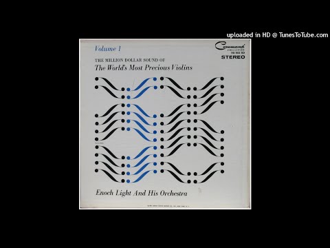 Enoch Light And His Orchestra - The World's Most Precious Violins Vol 1 ©1960 [Long Play Command-RS
