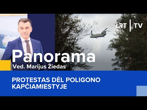 Protestas dėl poligono Kapčiamiestyje | Panorama | 2026-01-24