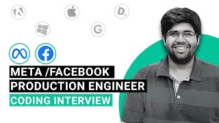 Guide to Meta/ Facebook Production Engineer Interview: Coding
