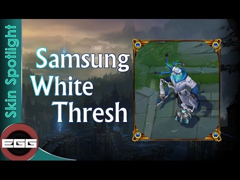 Samsung White Thresh Skin Spotlight - League of Legends Skin Review [HD]