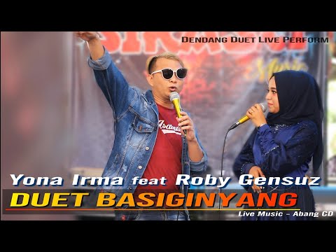 Yona Irma - DUET BASIGINYANG FEAT ROBY GENSUS