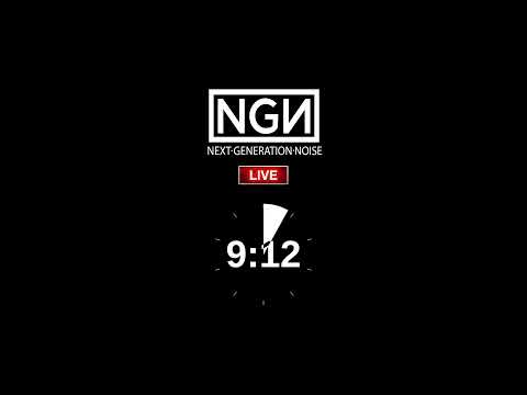 Next Generation Noise Live Stream