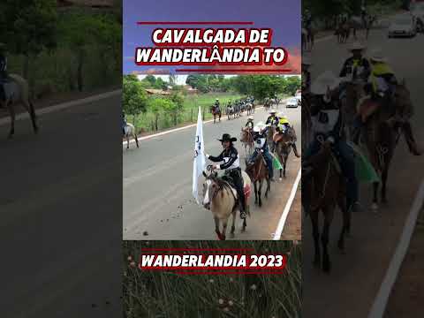 Cavalgada de Wanderlândia Tocantins 2023