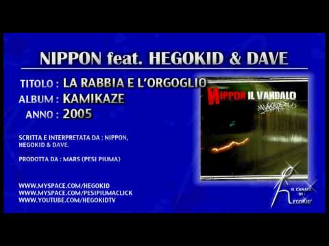 Nippon feat. HEGOKID & Dave - "LA RABBIA E L'ORGOGLIO" - Traccia estratta da "Kamikaze"