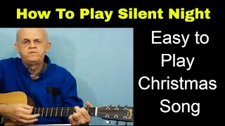Silent Night (Christmas) - How To Play  -  Beginner Guitar Lesson
