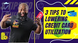 How to Lower Credit Utilization with 3 Simple Methods ✨