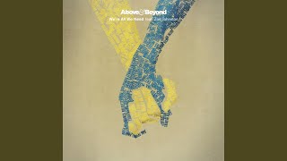 We&#39;re All We Need (Extended Mix)