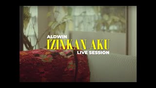 Download lagu Aldwin Dinata - Izinkan Aku (Live Session) mp3