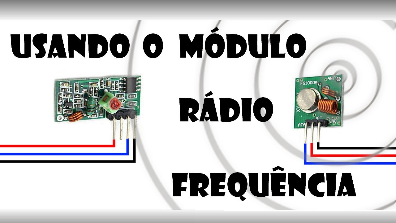 Arduino - Usando o módulo rádio frequência