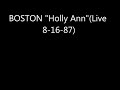 BOSTON - "Holly Ann(live 8-16-87)"