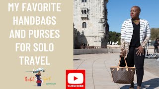 My Favorite handbags and purses for solo travel￼ | Women Over 40
