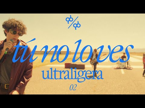 Ultraligera - Tú No Lo Ves (Lyric Video Oficial)