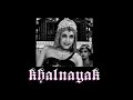 Khalnayak Slowed Reverb