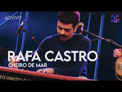 Cheiro De Mar - Rafa Castro