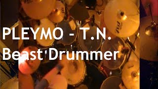 Pleymo - T.N. (drum cover | Beast Drummer)
