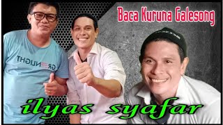 Download lagu Baca Kuruna Galesong - Ilyas syafar mp3