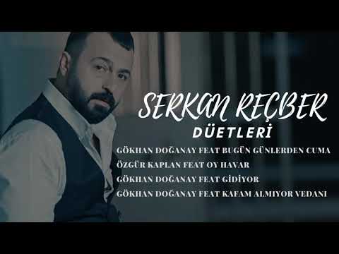 Serkan Reçber Full Düetleri