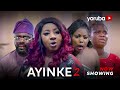 Ayinke 2 Latest Yoruba Movie 2024 Drama Mide Abiodun |Tunde Aderinoye|Bakare Zainab|Bidemi Oladimeji